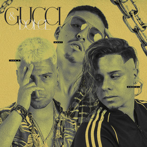 Gucci & Dolce (Remix|Explicit)