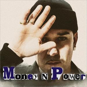 Money N Power (Explicit)