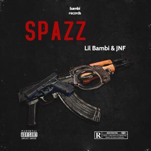 Spazz (Explicit)