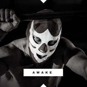 Awake (Explicit)