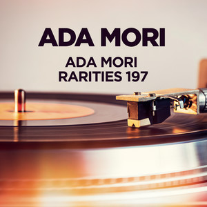 Ada Mori - Rarities 1971