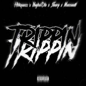 Trippin (Explicit)