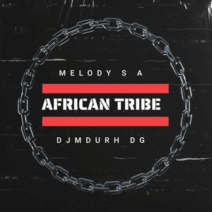 African Tribe (feat. DjMdurh DG)