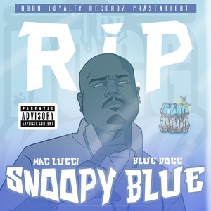 R.i.p Snoopy Blue (Explicit)
