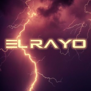 El Rayo (Explicit)