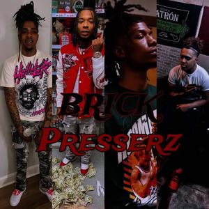 Brick Presserz (feat. Tse e2, 10TA Lil A & Tse Ricky) [Explicit]