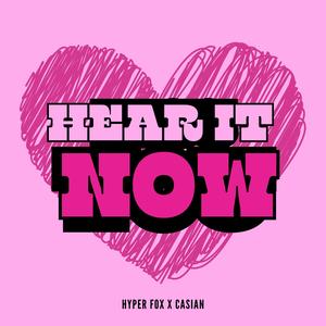 Hear It Now