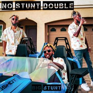 No Stunt Double (Explicit)