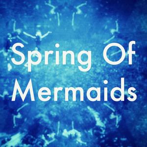 Spring Of Mermaids