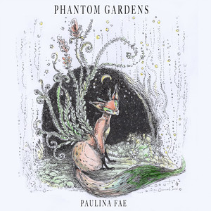 Phantom Gardens