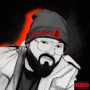 SLAMUZIK 6 (Explicit)