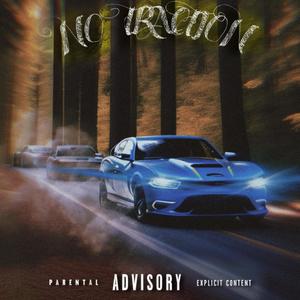 No Traction (Explicit)