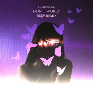 Don't Worry (Remix)