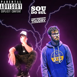 Sou Do Sul (feat. Thudry) [Explicit]