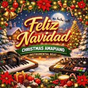 Feliz Navidad Christmas Amapiano Instrumental Beat