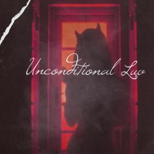 Unconditional Luv (Explicit)