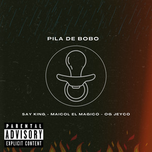 Pila de Bobo (Explicit)