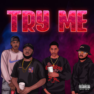 Try Me (Explicit)