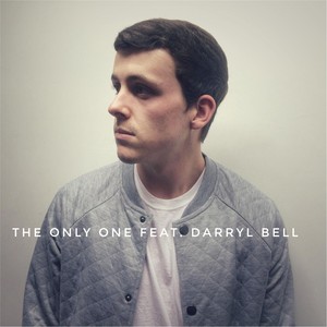 The Only One(feat. Darryl Bell)