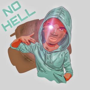 No Hell (Explicit)