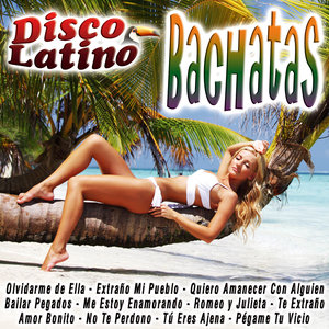 Disco Latino - Bachatas