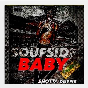 SOUFSIDE BABY (Explicit)