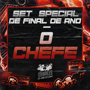 Set Especial de Final de Ano - O Chefe (Explicit)