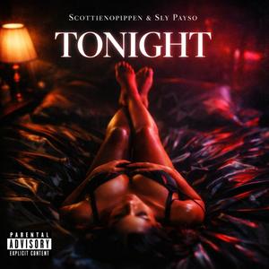 Tonight (feat. Sly Payso) (Explicit)