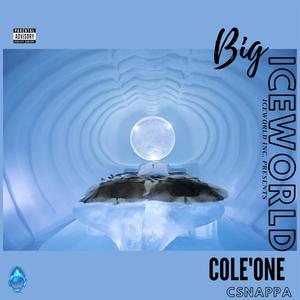 BIG ICEWORLD (feat. C SNAPPA) (Explicit)