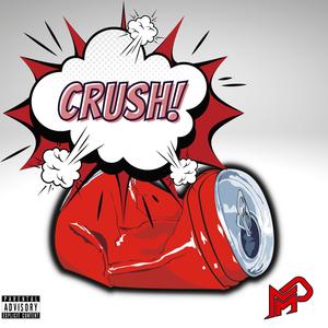 Crush (feat. Kraymer Floyd) (Explicit)