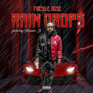 Rain Drops(feat. Wonder B) (Explicit)