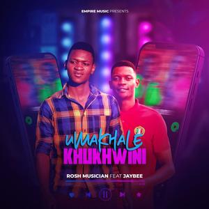 Umakhalekhukhwini (feat. Jaybee)