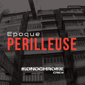 Epoque périlleuse (Explicit)