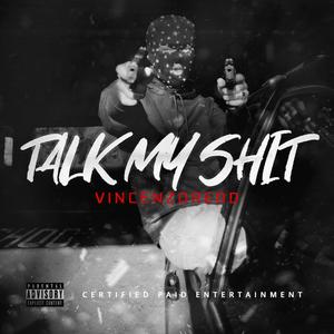 Talk My **** (Explicit)