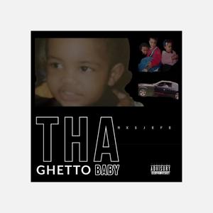 ThaGhettoBaby (Explicit)