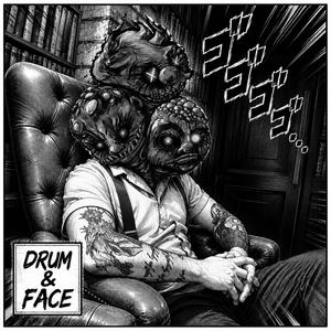 Drum & Face (Explicit)