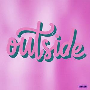 Outside (Explicit)