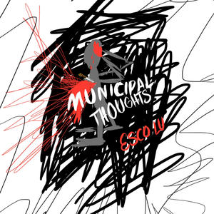 MUNICIPAL THOUGHTS (Explicit)
