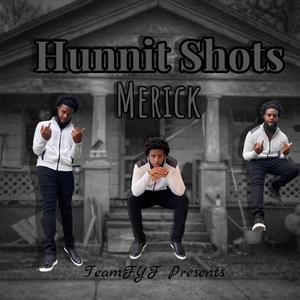 Hunnit Shots (Explicit)