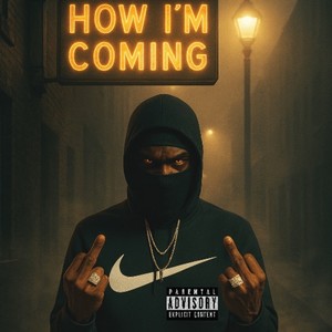 How I’m Coming (2025 Remastered Version|Explicit)