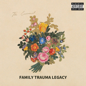 Family Trauma Legacy (Explicit)