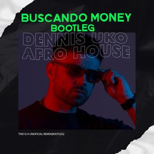 Buscando Money (Afro Bootleg)