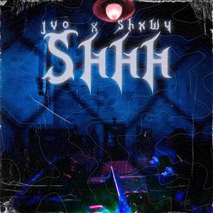 SHHH (feat. Shxwy) (Explicit)