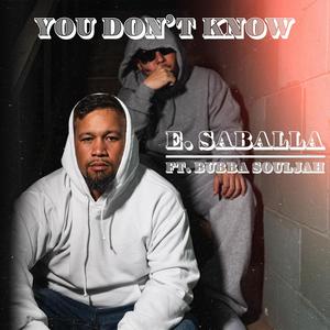 You Dont Know (Explicit)