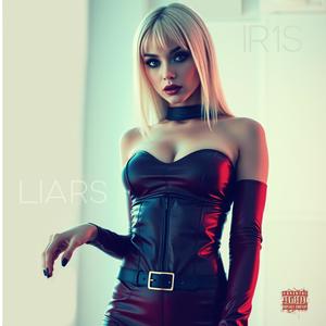 Liars (Explicit)