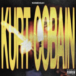 KURT COBAIN (Explicit)