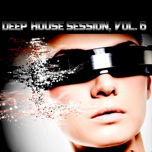 Deep House Session, Vol. 6