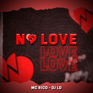 No Love