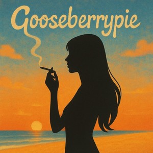 Gooseberrypie (Explicit)