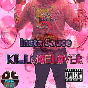 Insta sauce (Explicit)